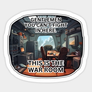 This is the war room Sticker